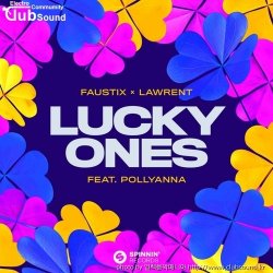 (+20)Faustix & Lawrent feat. PollyAnna - Lucky Ones (Extended Mix)