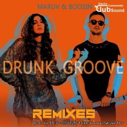 MARUV & Boosin - Drunk Groove (Mike Tsoff & German Avny Extended Mix)