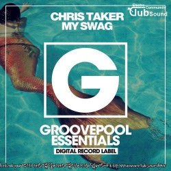 Chris Taker - My Swag (Club Mix)