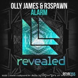 Olly James & R3SPAWN - Alarm (Extended Mix)