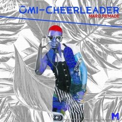 OMI - Cheerleader (Maro Remade 'Bongo Style').Wav