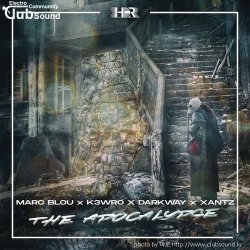 ミMarc Blou & K3WRO & Darkway & XanTz - The Apocalypse (Extended Mix)+17