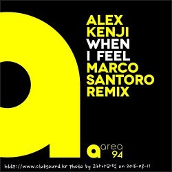 Alex Kenji - When I Feel (Marco Santoro Remix)