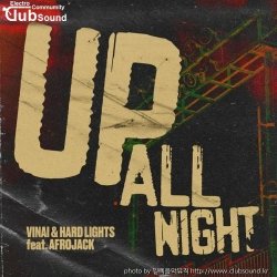 (+9곡) VINAI & Hard Lights - Up All Night (feat. Afrojack) (Extended Mix)