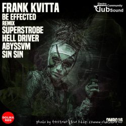 Frank Kvitta - Be Effected (ABYSSVM Remix)