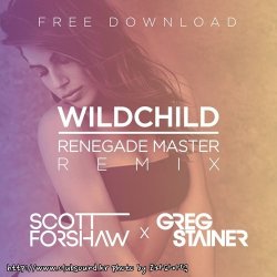 Wildchild - Renegade Master (Scott Forshaw & Greg Stainer Remix)