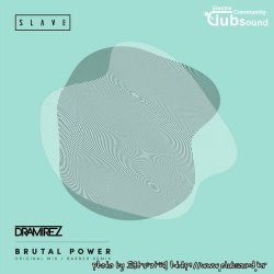 D Ramirez - Brutal Power (Barber Remix)