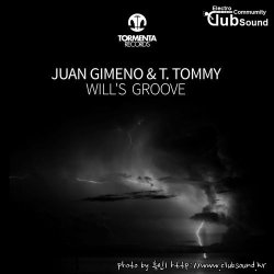 Juan Gimeno & T. Tommy - Will's Groove (Original Mix)