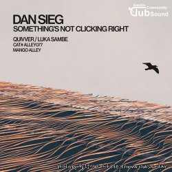 Dan Sieg - Something's Not Clicking Right (Quivver Remix)