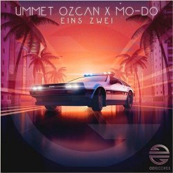 3/8 UPLOAD ---> Ummet Ozcan x Mo-Do - Eins Zwei (Extended Mix) + @