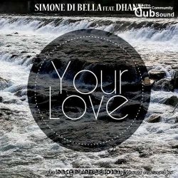 Simone Di Bella feat. Dhany - Your Love (Extended Mix)
