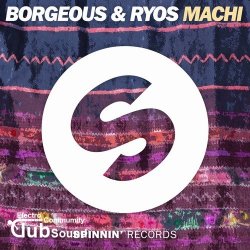 Borgeous & Ryos - Machi (Extended Mix)