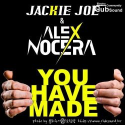 Jackie Joe & Alex Nocera - You Have Made (Original Mix)