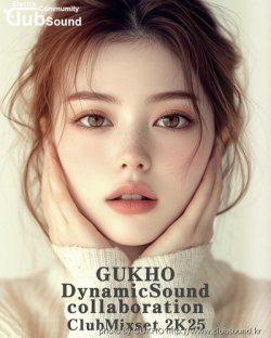GUKHO & DynamicSound collaboration Club MixSet 2K25