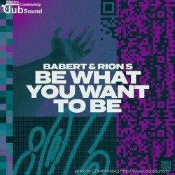 (+23) Babert & Rion S - Be What You Want To Be (Extended Mix)