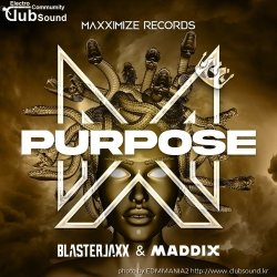 (+21) Blasterjaxx & Maddix - Purpose (Extended Mix)