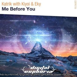 Katrik with Kiyoi & Eky - Me Before You (Original Mix)