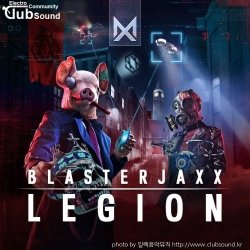 (+6곡) Blasterjaxx - Legion (Extended Mix)