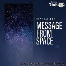 Crystal Lake - Message From Space (Extended Mix)