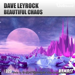 Dave Leyrock - Beautiful Chaos (Extended)