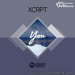 XCRPT - You (Original Mix)