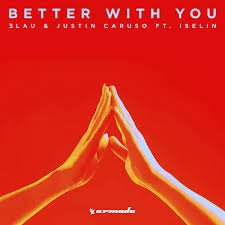 3LAU & Justin Caruso - Better With You (feat. Iselin) 외 10곡 추천