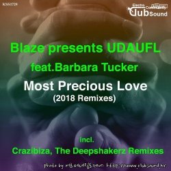 Blaze & UDAUFL feat. Barbara Tucker - Most Precious Love (The Deepshakerz Remix)