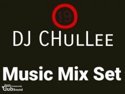 DJ CHulLee - 19X Music Mix Set