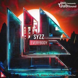 4월 3일 발매 강력추천곡 Syzz - Everybody (Extended Mix)
