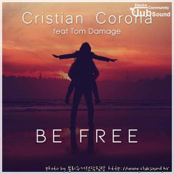 Cristian Corona feat. Tom Damage - Be Free (Extended Mix)