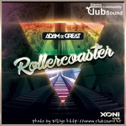 Adam De Great - Rollercoaster (Original Mix)