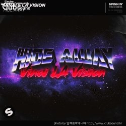 (+9) VINAI & LA Vision - Hide Away (Extended Mix)