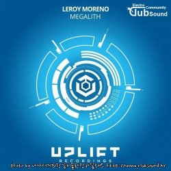 Leroy Moreno - Megalith (Extended Mix)