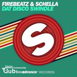 Firebeatz & Schella - Dat Disco Swindle (Extended Mix)