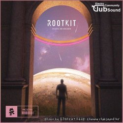 Rootkit - Taking Me Higher (Original Mix)