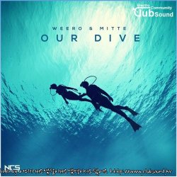 Weero & Mitte - Our Dive (Original Mix)