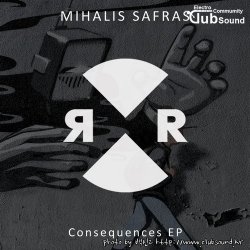 Mihalis Safras - Consequences (Original Mix)