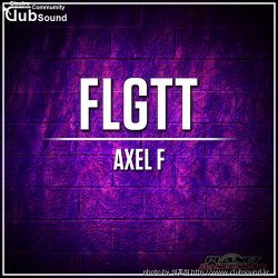 성훈씌 Upload -->> FLGTT - Axel F (Extended Mix) + @