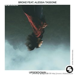 (+21) Broke feat. Alessia Tassone - UpsideDown (Extended Mix)