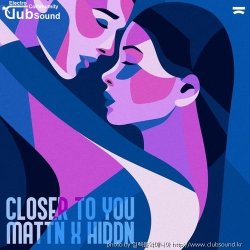 (+26) MATTN x HIDDN - Closer To You (Extended Mix)