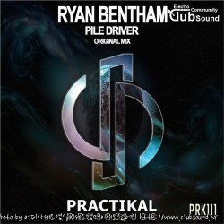 Ryan Bentham - Pile Driver (Original Mix)