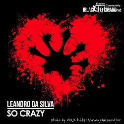Leandro Da Silva - So Crazy (Original Mix)