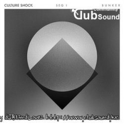 CULTURE SHOCK – BUNKER (ORIGINAL MIX)