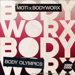 (+18) MOTi x BODYWORX - Body Olympics (Extended Mix)