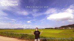 LINO - EDM DJ MIX 2019.10.31