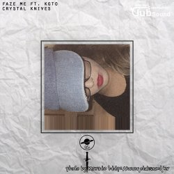Crystal Knives feat. KGTO - Faze Me (Original Mix)