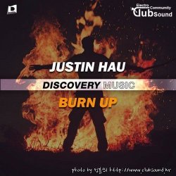 성훈씌 Upload --> Justin Hau - Burn Up (Original Mix) + @