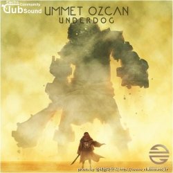 (+4곡) Ummet Ozcan - Underdog (Extended Mix)