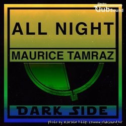 Maurice Tamraz - All Night (Original Mix)