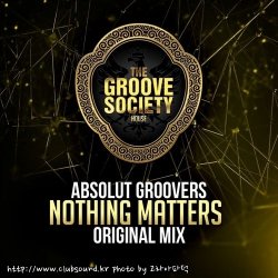 Absolut Groovers - Nothing Matters (Original Mix)
